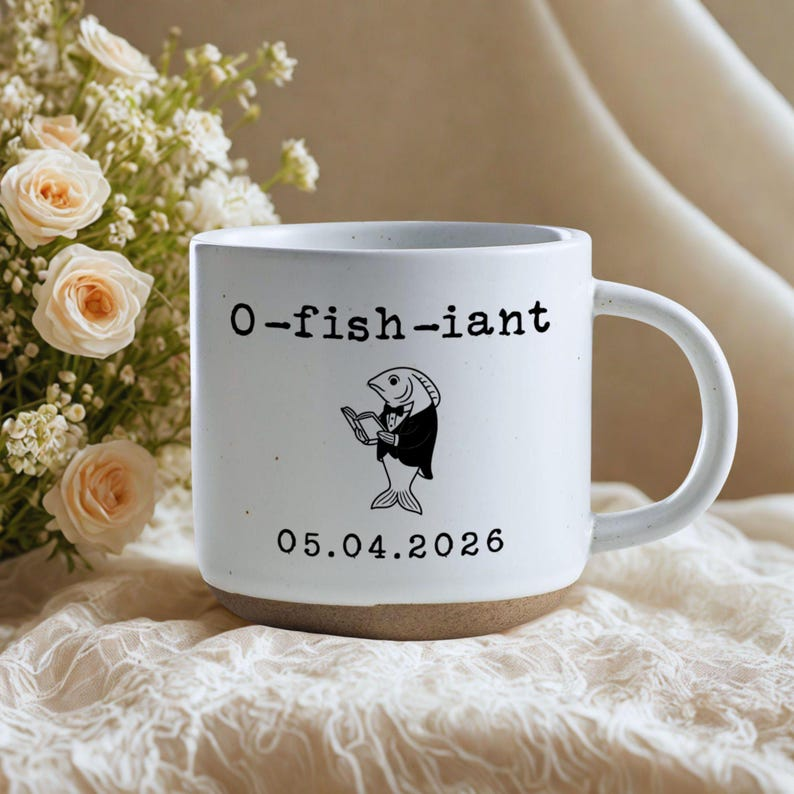 Funny Officiant Pottery Mug, Custom Fisherman O-Fish-Iant, Marriage Officiant Proposal Gift, Gift for Fisherman O-fish-iant